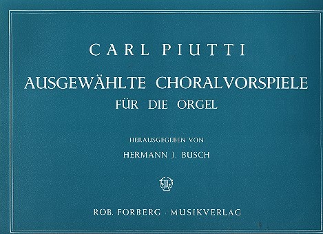Ausgewählte Choralvorspiele  für Orgel  
