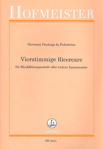Vierstimmige Ricercare  für 4 Blockflöten (diverse Instrumente)  Partitur und Stimmen