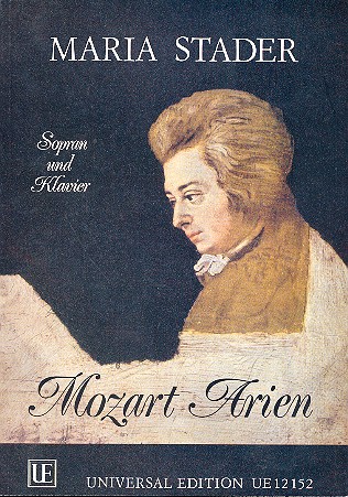 Mozart Arien der Maria Stader&nbsp;&nbsp;für Sopran und Klavier&nbsp;&nbsp;(dt/it)