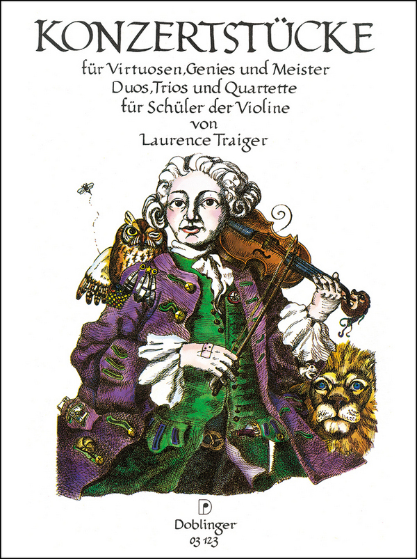 KONZERTSTUECKE FUER VIRTUOSEN,  GENIES UND MEISTER DUOS, TRIOS  UND QUARTETTE FUER VIOLINEN