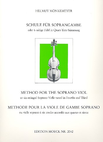 Schule   für Soprangambe  oder 6-saitige Fidel in Quart-Terz-Stimmung  