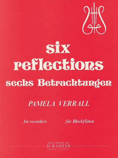 6 Betrachtungen (6 Reflections)&nbsp;&nbsp;für 3 Blockflöten (SAT)&nbsp;&nbsp;