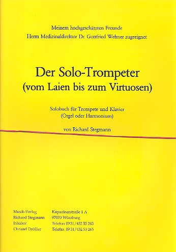 Der Solo-Trompeter Vom Laien  bis zum Virtuosen für Trompete  und Klavier,  2 Stimmen