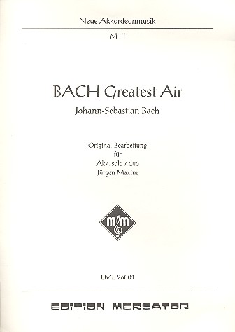 Bach greatest Air aus BWV1068 für Akkordeon  solo / Duo  