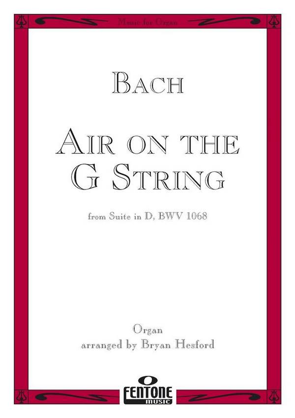Air on the G String BWV1068 from the Suite D major  for organ  