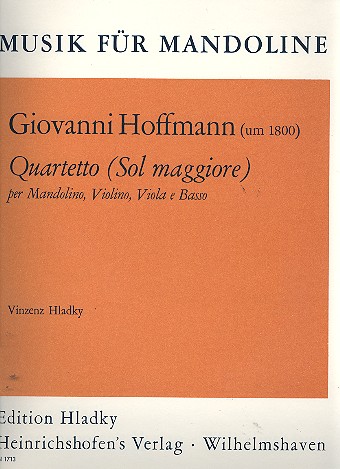 QUARTETTO SOL MAGGIORE PER MAN-&nbsp;&nbsp;DOLINO, VIOLINO, VIOLA E BASSO&nbsp;&nbsp;HLADKY, VINZENZ, ED    STIMMEN