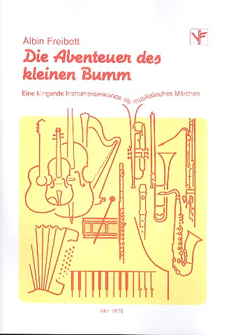 Die Abenteuer des kleinen Bumm  für Sprecher und Instrumente  Partitur