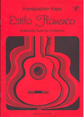 Estilo Flamenco Spanische Suite  für 3 Gitarren  Partitur und Stimmen