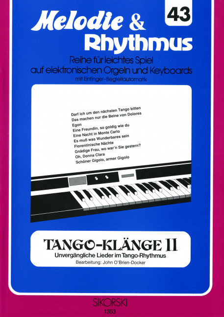Tango-Klänge Band 2:&nbsp;&nbsp;für E-Orgel / Keyboard&nbsp;&nbsp;