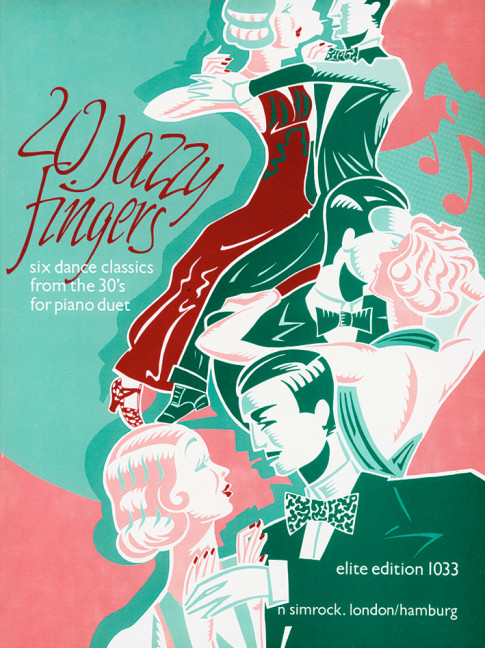 20 jazzy Fingers 6 Dance Classics from the 30's  for piano duet  