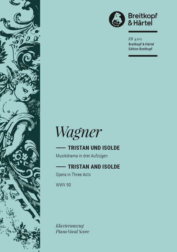 Tristan und Isolde&nbsp;&nbsp;&nbsp;&nbsp;Klavierauszug