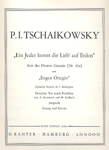 Ein jeder kennt die Lieb auf Erden aus 'Eugen Onegin'&nbsp;&nbsp;für Gesang und Klavier (dt)&nbsp;&nbsp;