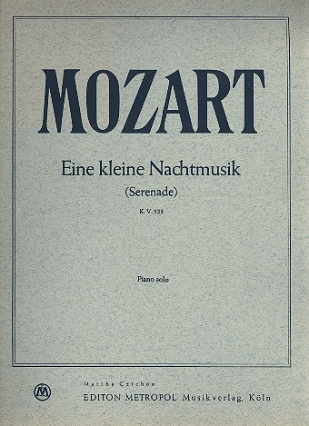 Eine kleine Nachtmusik KV525&nbsp;&nbsp;für Klavier&nbsp;&nbsp;