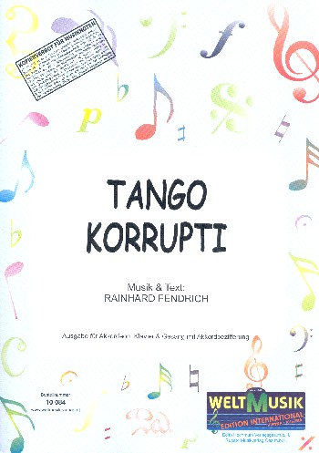 Tango korrupti: Einzelausgabe  für Akkordeon, Gesang und Klavier (+Akkordbezifferung)  