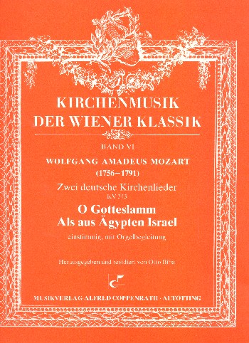 2 deutsche Kirchenlieder KV343  für einstimmigen Chor und Orgel  Partitur