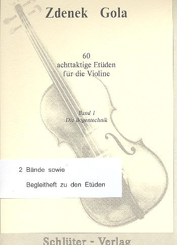 60 achttaktige Etüden &nbsp;&nbsp;für Violine&nbsp;&nbsp;2 Bände mit Begleitheft
