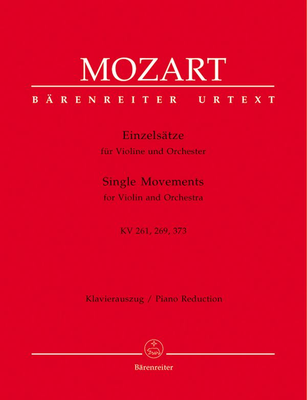 Einzelsätze KV261, KV269 und KV373&nbsp;&nbsp;für Violine und Orchester&nbsp;&nbsp;für Violine und Klavier