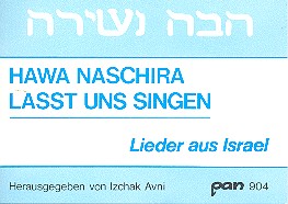 Hawa Naschira &nbsp;&nbsp;Lieder aus Israel&nbsp;&nbsp;Liederheft