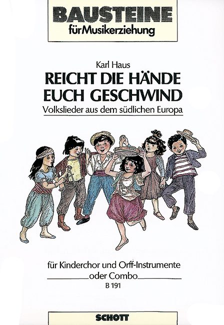 Reicht die Hände euch geschwind  für Kinderchor (SMez) mit Orff-Instrumenten oder Combo  Sing- und Spielpartitur