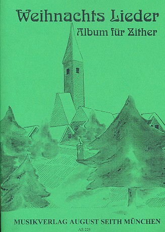 Weihnachtslieder&nbsp;&nbsp;für Konzertzither (mit Texten)&nbsp;&nbsp;