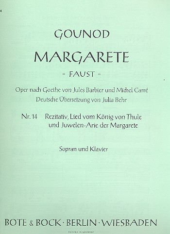 Rezitativ, Lied vom König von Thule und Juwelen-Arie der Margarete&nbsp;&nbsp;für Sopran und Klavier&nbsp;&nbsp;