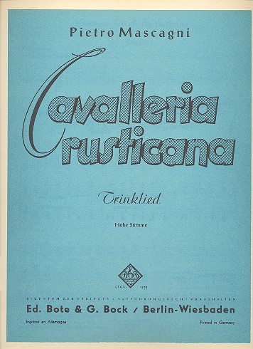 Trinklied des Turiddu aus 'Cavalleria rusticana'&nbsp;&nbsp;für hohe Singstimme und Klavier&nbsp;&nbsp;