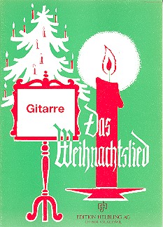 Das Weihnachtslied für Gitarre&nbsp;&nbsp;für Gesang mit Gitarrenbegleitung&nbsp;&nbsp;
