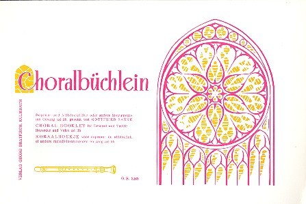 Choralbüchlein  für Sopran- und Altblockflöte mit Gesang ad lib.  