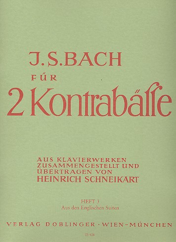 Bach für 2 Kontrabässe Band 3&nbsp;&nbsp;aus den Englischen Suiten&nbsp;&nbsp;