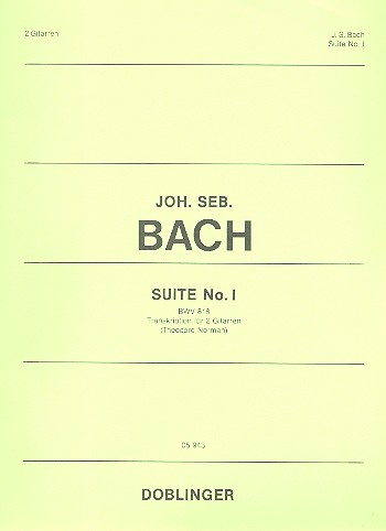 Suite No. 1 BWV 818 Transkription&nbsp;&nbsp;für 2 Gitarren&nbsp;&nbsp;
