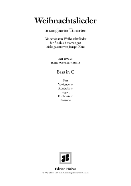 Weihnachtslieder in sangbaren Tonarten  für flexibles Ensemble  Bass in C