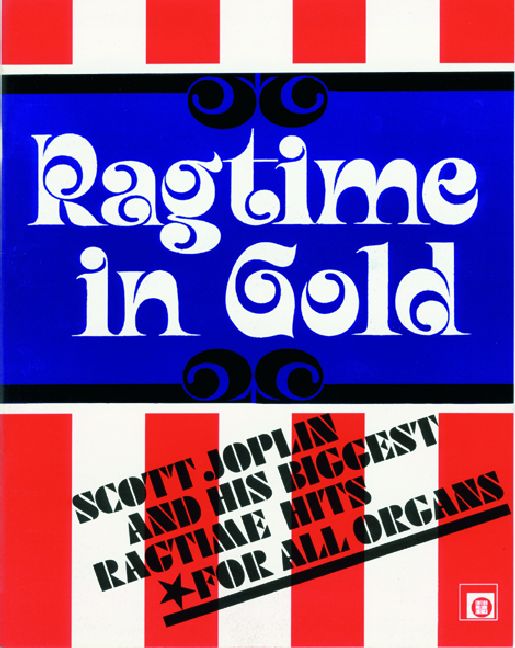Ragtime in Gold for all organs    