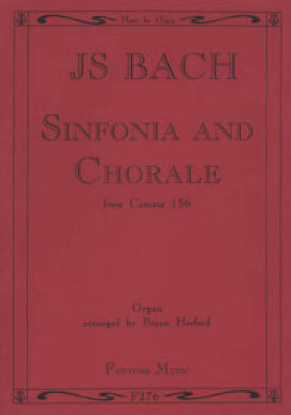 Sinfonia and Chorale from Cantata BWV156&nbsp;&nbsp;for organ&nbsp;&nbsp;