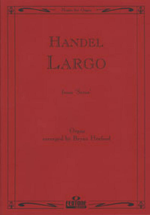 Largo from Serse  for organ  