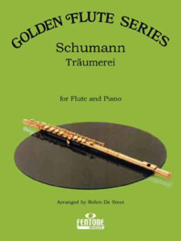 Träumerei op.15,7&nbsp;&nbsp;for flute and piano&nbsp;&nbsp;