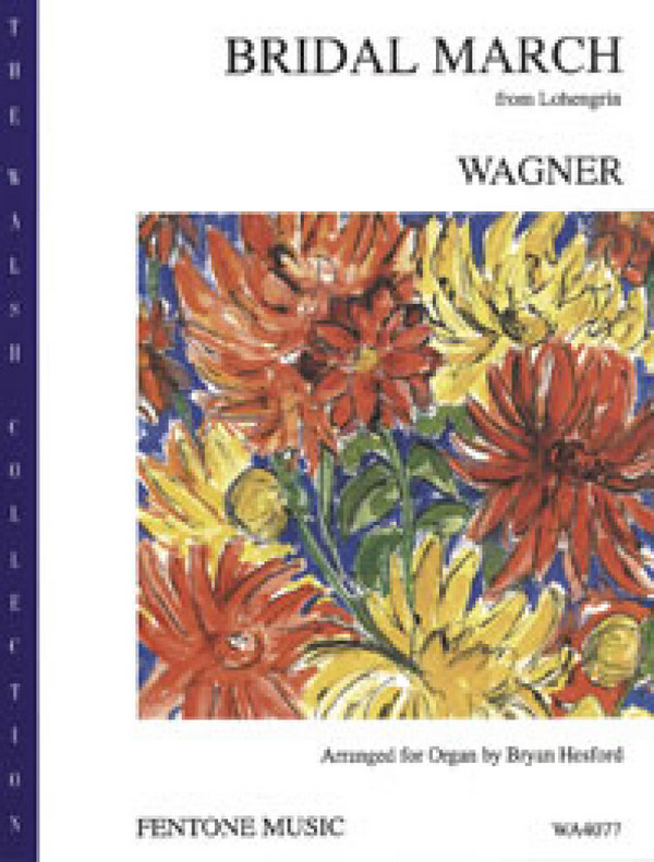 Bridal March from 'Lohengrin'  for organ  