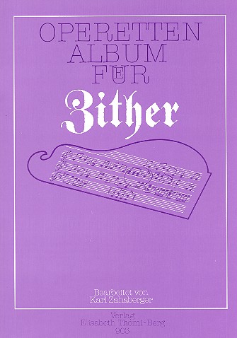Operettenalbum  für Konzertzither (mit Text)  
