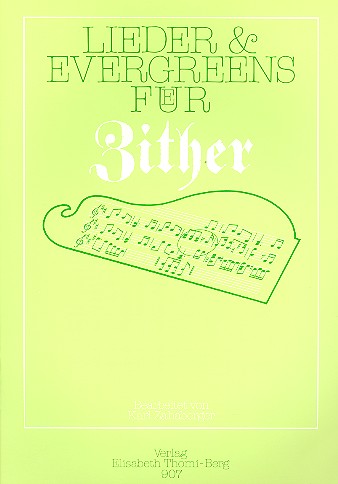 Lieder und Evergreens  für Konzertzither (mit Text)  