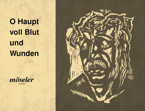 O Haupt voll Blut und Wunden&nbsp;&nbsp;für Orgel&nbsp;&nbsp;