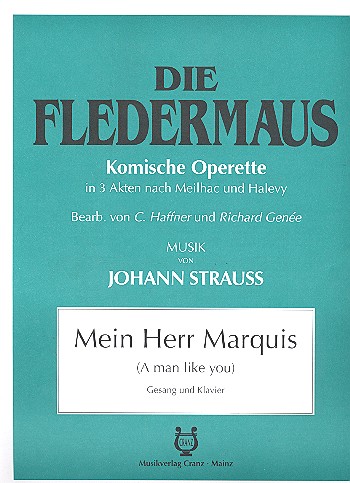 Mein Herr Marquis aus 'Die Fledermaus'  für Gesang und Klavier  