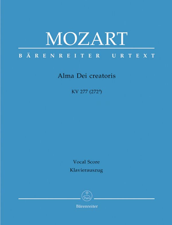 Alma Dei creatoris KV277 &nbsp;&nbsp;für Soli, Chor und Orchester&nbsp;&nbsp;Klavierauszug