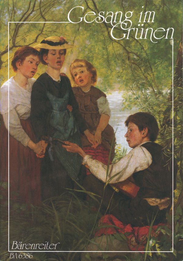 Gesang im grünen Chormusik&nbsp;&nbsp;zu Frühling, Natur und Wandern für gem Chor&nbsp;&nbsp;