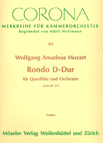 Rondo D-Dur nach dem Rondo KV373&nbsp;&nbsp;für Flöte und Orchester&nbsp;&nbsp;Partitur