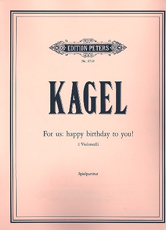 For us - happy Birthday to You&nbsp;&nbsp;für 4 Violoncelli&nbsp;&nbsp;Partitur