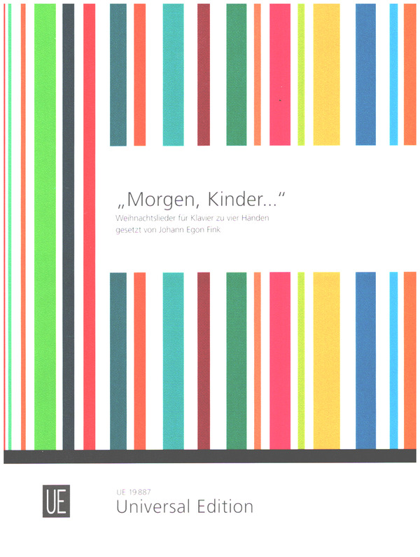 Morgen, Kinder - Weihnachtstlieder&nbsp;&nbsp;für Klavier zu vier Händen&nbsp;&nbsp;