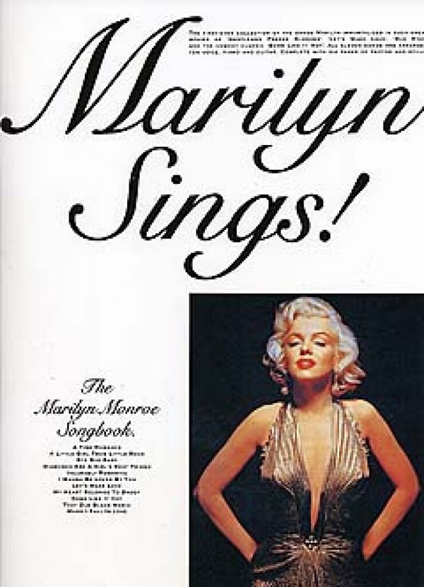 Marilyn sings: The Marilyn&nbsp;&nbsp;Monroe songbook&nbsp;&nbsp;piano/vocal/guitar