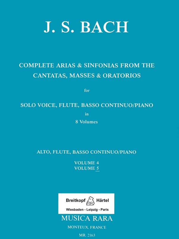 Complete Arias and Sinfonias from the Cantatas, Masses and Oratorios v&nbsp;&nbsp;for alto, flute and bc&nbsp;&nbsp;