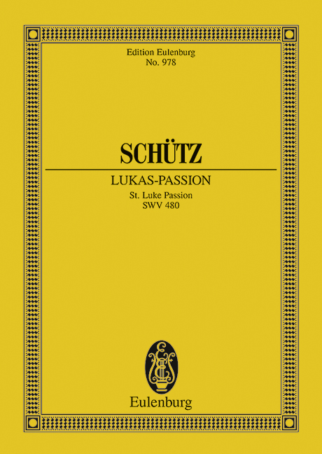 Lukaspassion&nbsp;&nbsp;für Soli, gem Chor und Orchester&nbsp;&nbsp;Studienpartitur