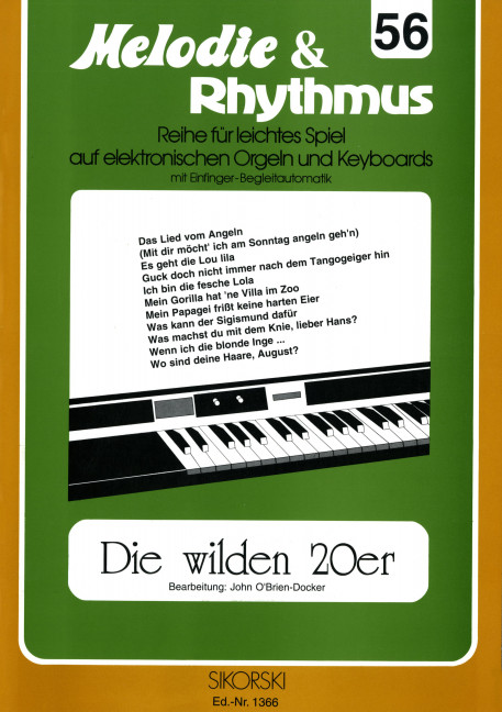 Die wilden Zwanziger:&nbsp;&nbsp;für E-Orgel / Keyboard&nbsp;&nbsp;
