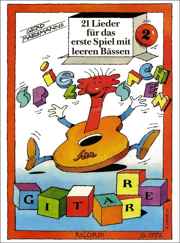 Spielsachen für Gitarre Band 2&nbsp;&nbsp;21 Lieder für das erste Spiel mit&nbsp;&nbsp;leeren Bässen